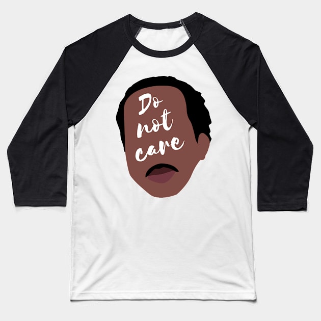 Do Not Care - Stanley - The Office Baseball T-Shirt by MoviesAndOthers